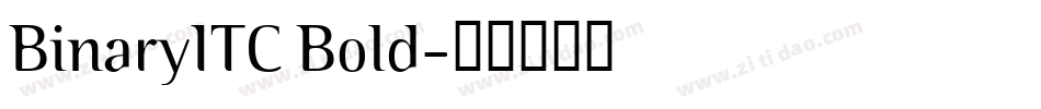 BinaryITC Bold字体转换